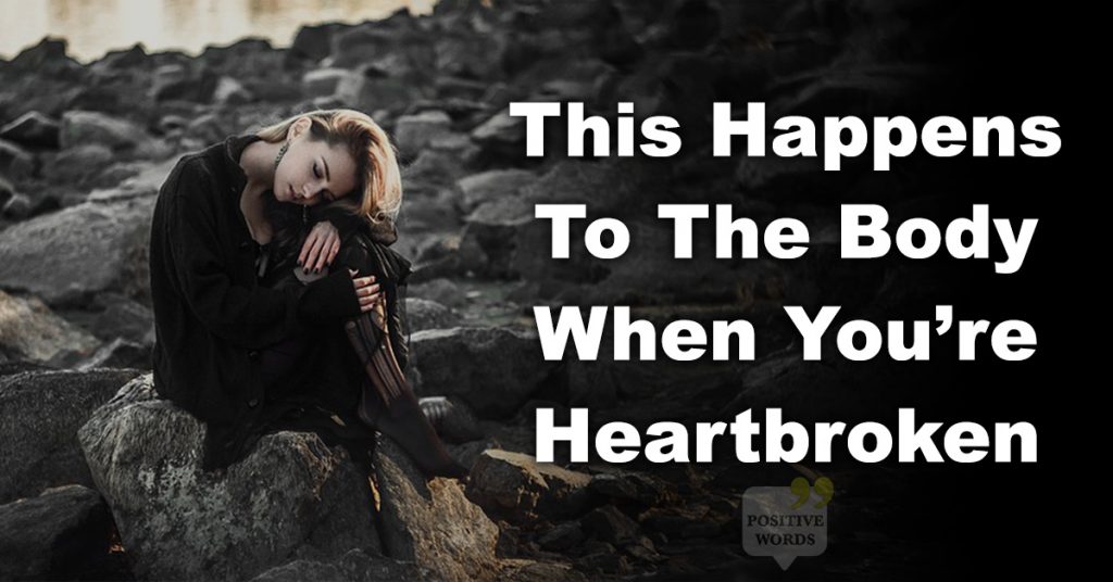 10 Things That Happen To Your Body When You're Heartbroken