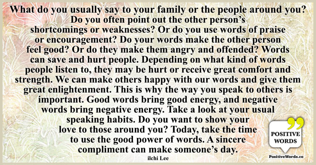 What do you usually say to your family or the people around you? Do you ...
