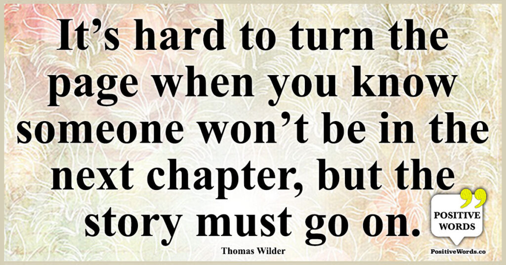 It’s hard to turn the page when you know someone won’t be in the next ...